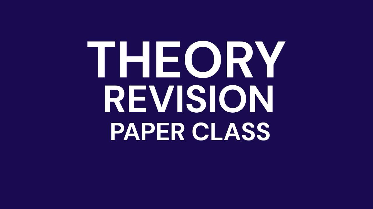2026 Online THEORY+Revision+Paper Class  (FULL Package) - May